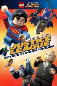 LEGO Супергерои DC Comics — Лига Справедливости: Атака Легиона Гибели (2015)